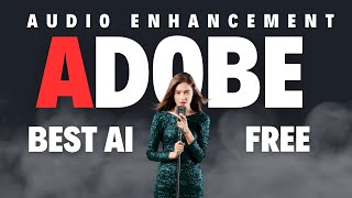 Enhance Your Audio for Free with Adobe Podcast AI [upl. by Joline571]