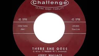 1961 HITS ARCHIVE There She Goes  Jerry Wallace [upl. by Avis]