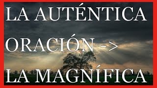 La Magnifica quotMagnificatquot  Oracion  Conoce Fácil y Rápido La Auténtica Oración [upl. by Ita]