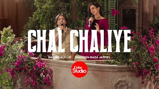 Chal Chaliye  Coke Studio Pakistan  Season 15  Sajjad Ali x Farheen Raza Jaffry [upl. by Auberbach]