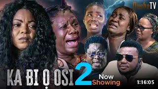 KA BI O OSI 2 Latest Yoruba Movie 2024 Starring Abebi Anike Kenny George Bimbo Oshin [upl. by Drarej149]