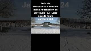 1 minute au coeur du cimetière militaire canadien de BrettevillesurLaize sous la neige [upl. by Airdna]