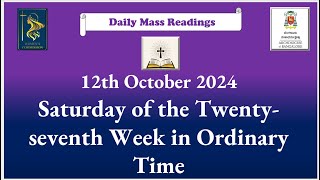 Daily Mass Readings 12th October 2024 [upl. by Adiell389]