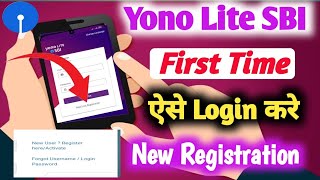 First Time Registration SBI Net BankingYono Lite Sbi New Registration Kaise Kare 2022 [upl. by Navannod]