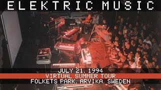 Elektric Music Live 7211994 Folkets Park Arvika [upl. by Kurman]