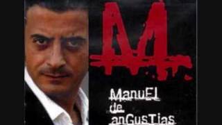 Manuel de Angustias  Todavía [upl. by Jotham]