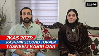 JKAS 2023 Kashmir Second Topper Tasneem Kabir Dar [upl. by Almund]