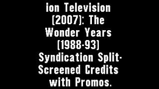 ion Television The Wonder Years 198893 Syndication SplitScreened End Credits with Promos [upl. by Corrine]