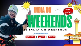 INDIA ON WEEKENDS I NEW SERIES INTRO 🌟 [upl. by Synned]