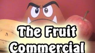 The Fruit Commercial [upl. by Sirrep]