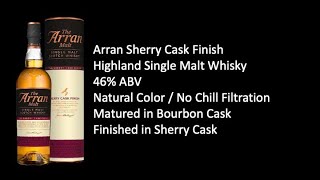 Arran Sherry Cask Finish [upl. by Harihs419]