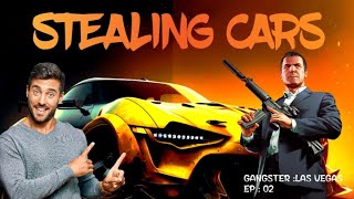 Stealing cars in GANGSTER LAS VEGAS  EP 02 [upl. by Ociredef]