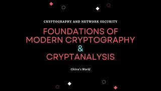 Foundations of modern cryptography  CNS [upl. by Notaes]