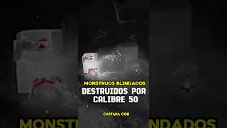 MONSTRUOS BLINDADOS DE CARTELES DESTRUIDOS POR CALIBRE 50🇲🇽☠️shorts mexico narcos facts [upl. by Assedo]