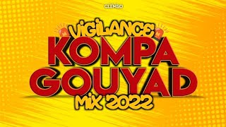 DJ CLEMSO  KOMPA GOUYAD Vigilance Mix 2022 [upl. by Favrot]