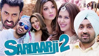 Sardaar Ji 2 Full Movie  Diljit Dosanjh Superhit Movies  Hindi Dubbed Punjabi Movies  Monica Gill [upl. by Tarrance]