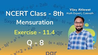 Class 8 Chapter 11 Ex 114 Q 8 Mensuration Maths NCERT CBSE [upl. by Elletsirhc]