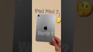 iPad Mini 7 is Worth Buying  🤔🔥  Truth ⚡ shorts [upl. by Ydnat46]