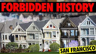 Why San Franciscos Forbidden Past Matters  How Plagues and Earthquakes Defined a City [upl. by Aitnom]