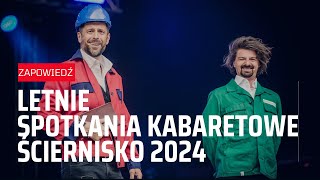 Letnie Spotkania Kabaretowe Ściernisko 2024 Wspólnie dla dzieci i młodzieży [upl. by Buhler]