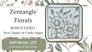 Zentangle  Floral patterns  BONUS  Stem Topper [upl. by Akital82]