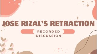 Jose Rizal’s Retraction [upl. by Ierbua]