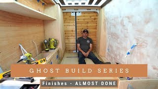 GHOST Van Build  ALMOST Done  Finishes [upl. by Anitnegra161]