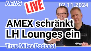 AMEX schränkt Lufthansa Loungezugang ein [upl. by Nachison249]