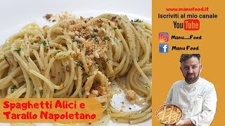 Ricetta Spaghetti Con Alici e Tarallo Napoletano [upl. by Niawat]