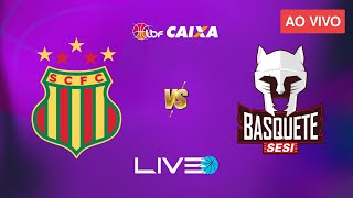 SAMPAIO CORRÊA x SESI ARARAQUARA  AO VIVO l LBF 2024  LIGA DE BASQUETE FEMININO [upl. by Brunn]