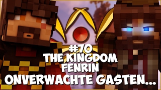 The Kingdom Fenrin 70  ONVERWACHTE GASTEN [upl. by Eibba]