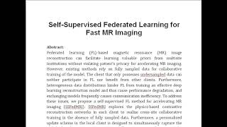 Self Supervised Federated Learning for Fast MR Imaging [upl. by Giess]