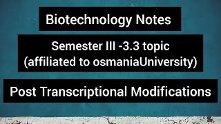 Post Transcriptional Modifications poly  a tailing5 Capping [upl. by Sailesh]