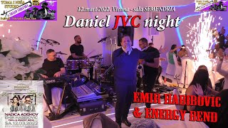 Emir Habibovic Daniel JVC night Vol1  studio Toma Nesa [upl. by Ettegroeg]