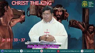 Christ the King Homily by Rev Fr Joseph Zo Mung 24112024 [upl. by Anauqahc454]