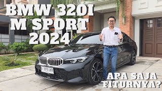 QUICK REVIEW BMW 320i M Sport LCI 2024  BMW 3 Series G20 Indonesia [upl. by Amol]