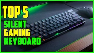 TOP 5 Best Silent Gaming Keyboard 2023 [upl. by Darleen]