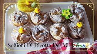 Soffioni Di Ricotta Del Mio Abruzzo  Ricetta Di Pasqua  Una Fetta Di Paradiso [upl. by Wernda]