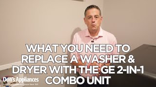 How to Prepare to Install a GE 2in1 Washer amp Dryer Combo [upl. by Manvell]