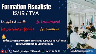 Formation fiscaliste accélérée  Extrait 3  pour plus info  0609212438 [upl. by Eiramadnil]