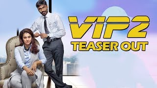 Velai Illa Pattadhaari 2 VIP 2 Teaser Out  Dhanush Kajol Amala Paul  Soundarya Rajinikanth [upl. by Cirderf73]