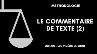 La méthode du commentaire de texte  Partie 2 [upl. by Oibirot382]