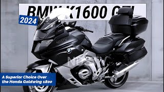 2024 NEW BMW K1600GT A Superior Choice Over the Honda Goldwing 1800 [upl. by Libenson851]