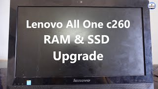 Lenovo All In One Pc Upgrade RAM amp SSD  lenovoC260 All One PC [upl. by Ttenrag]