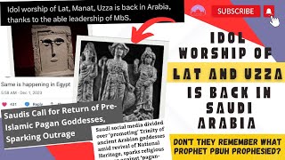 Shocking Calls for Return of Idol Worship of AlLat and AlUzza Spark Outrage [upl. by Jorie862]