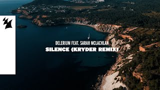 Delerium feat Sarah McLachlan  Silence Kryder Remix Official Lyric Video [upl. by Maudie]