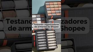 Testei organizadores de guarda roupa da shopee [upl. by Bright]