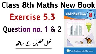 Exercise 53 Class 8 Maths New Book PTB  Chapter 5 Ex 53 Question no 1 amp 2  Mean  Learning Zone [upl. by Edobalo]