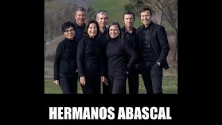 HERMANOS ABASCAL  7 HERMANOS CANTAN A HISPANOAMÉRICA [upl. by Atinauj]