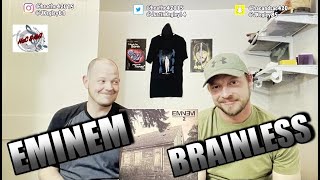 EMINEM  BRAINLESS  REACTION DEF MADE US BRAINLESS [upl. by Brennen]